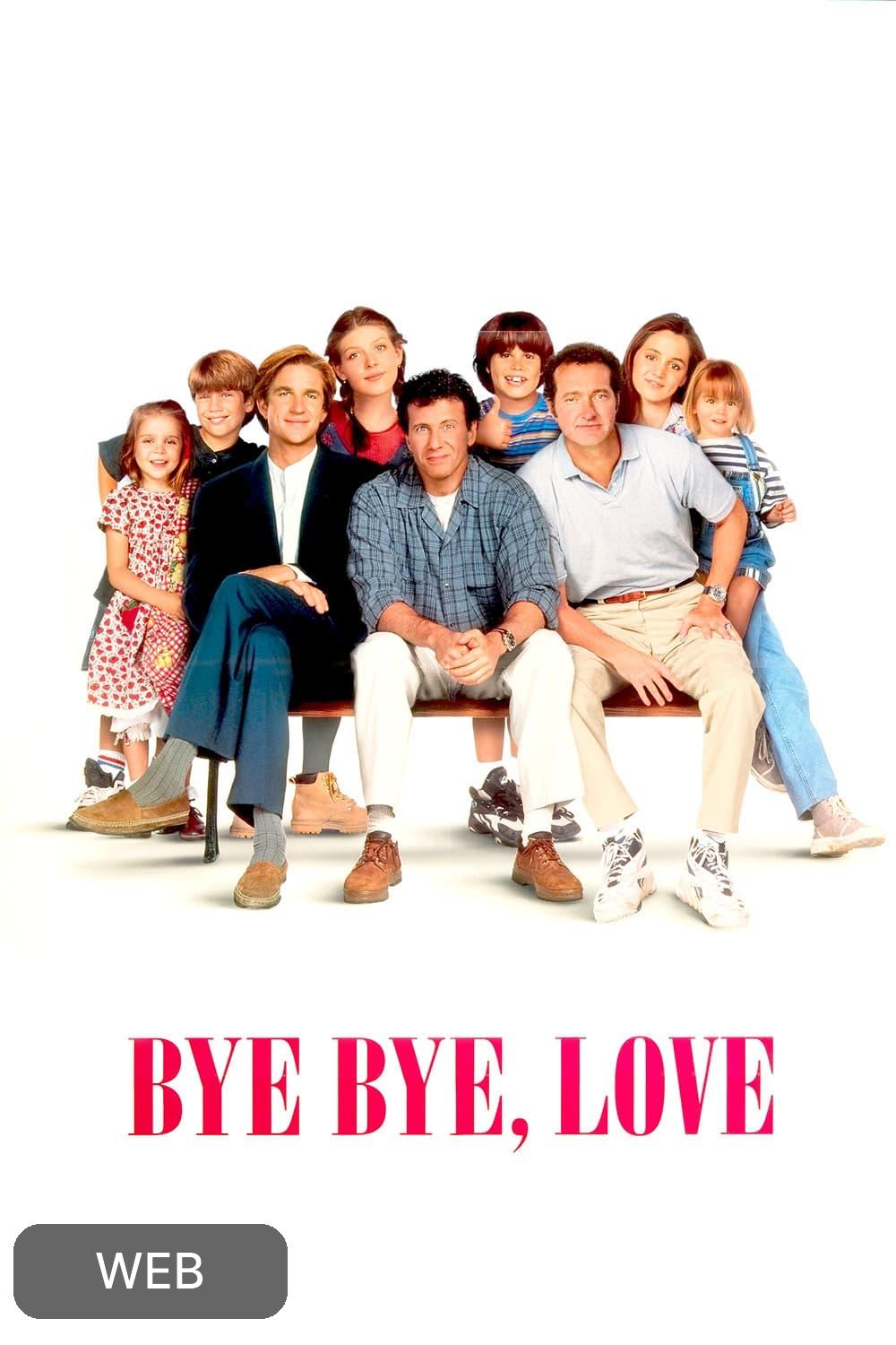 Bye Bye Love (1995) [427883] (A1736671658) [[Movies]] --Plex--